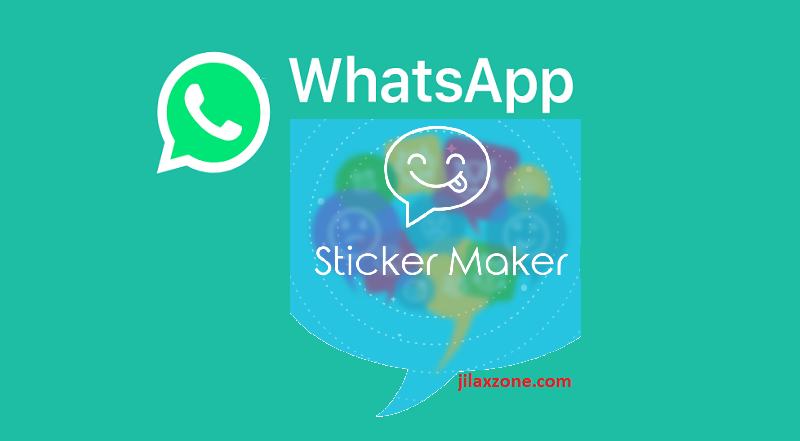 WhatsApp Sticker Maker jilaxzone.com