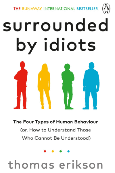 Surrounded by Idiots:The Four Types of Human Behaviour By Thomas Erikson -  Tony's Restaurant in Alton, IL